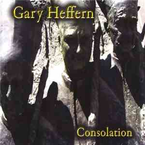 Gary Heffern - Consolation download flac