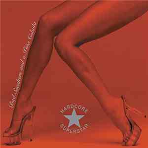 Hardcore Superstar - Bad Sneakers And A Piña Colada download flac