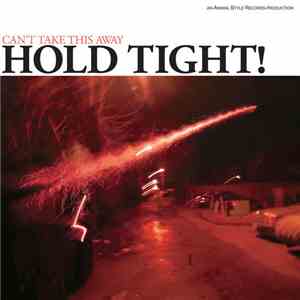 Hold Tight! - Can't Take This Away download flac