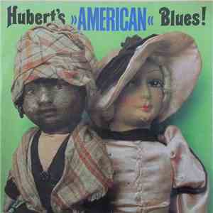 Hubert Sumlin - Hubert's "American" Blues! download flac