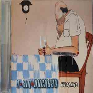 I Am Duckeye - Husband download flac