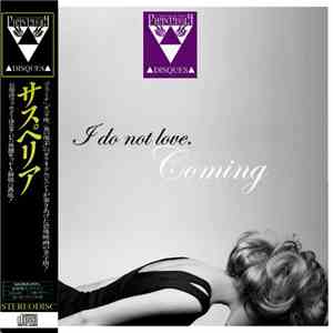 I Do Not Love - Coming download flac