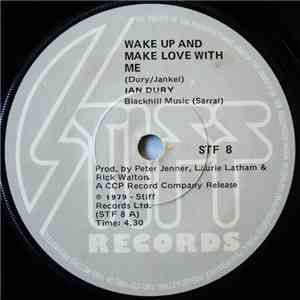 Ian Dury - Wake Up And Make Love With Me download flac