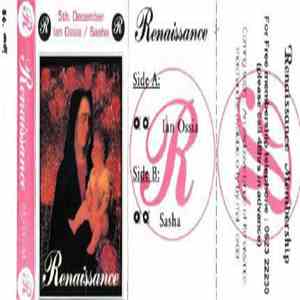 Ian Ossia / Sasha - Renaissance 05-12-92 FLAC album