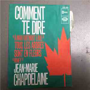 Jean Marie Chapdelaine - Tous les arbres sont en fleurs download flac