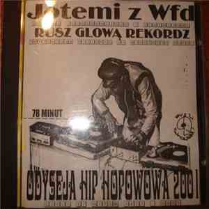 Jotemi - Odyseja Hip Hopowa 2001 Czyli 57 Hitów 1970 - 2001 download flac