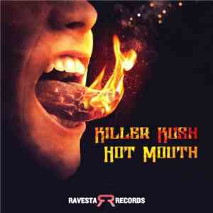 Killer Kush - Hot Mouth download flac