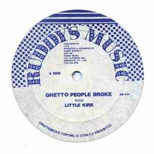 Little Kirk - Ghetto People Broke download flac