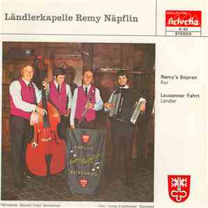 Ländlerkapelle Remy Näpflin - Remy's Sopran download flac