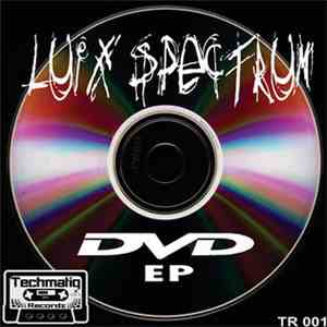 Luix Spectrum - DVD download flac