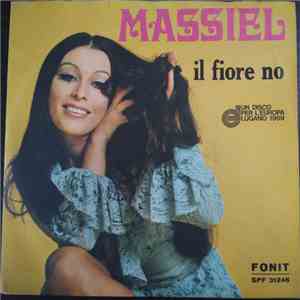 Massiel - Il Fiore No / Dove Sarai Mio Amore download flac