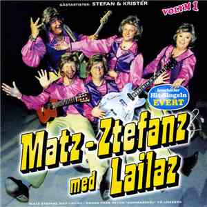 Matz-Ztefanz Med Lailaz - Volym 1 download flac