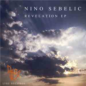 Nino Sebelic - Revelation EP download flac