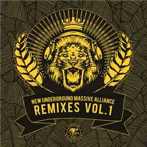 Numa Crew - New Underground Massive Alliance Remixes Vol. 1 download flac