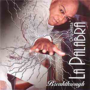 Orquesta La Palabra - Breakthrough download flac