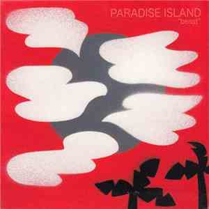 Paradise Island  / Dada Swing - Beast / Schadenfroh download flac