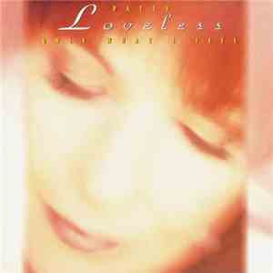 Patty Loveless - Only What I Feel download flac
