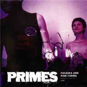 Primes - Facades And Pink Forms 4 Track CD Promo download flac