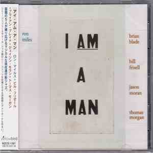 Ron Miles - I Am A Man download flac