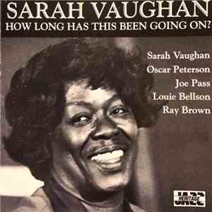 Sarah Vaughan - How Long Has This Been Going On? download flac