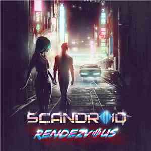 Scandroid - Rendezvous (Single) download flac