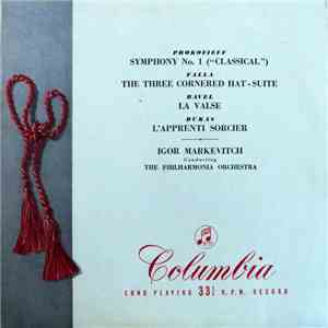 Sergei Prokofiev, Manuel De Falla, Maurice Ravel, Paul Dukas - Symphony No. 1 ("Classical") / The Three Cornered Hat - Suite / La Valse / L'Apprenti Sorcier download flac