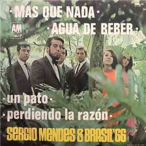 Sergio Mendes & Brasil '66 - Mas Que Nada / Agua De Beber download flac