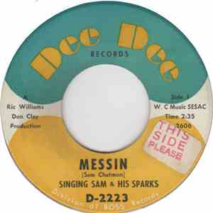 Singing Sam & His Sparks - Messin / House Of Lords download flac
