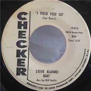 Steve Alaimo - I Told You So download flac