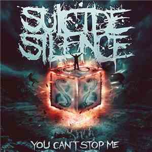 Suicide Silence - You Can't Stop Me download flac