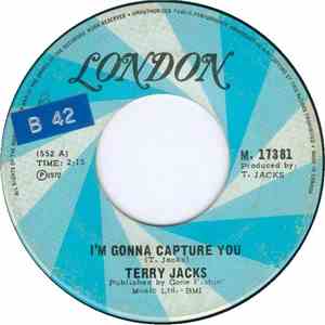 Terry Jacks - I'm Gonna Capture You / A Good Thing Lost download flac