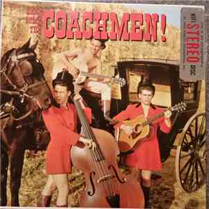 The Coachmen  - Here Come The Coachmen! download flac