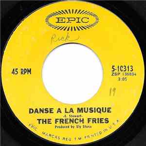 The French Fries - Danse A La Musique / Small Fries download flac
