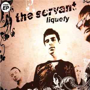 The Servant - Liquefy download flac