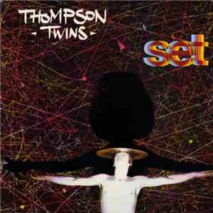 Thompson Twins - Set download flac