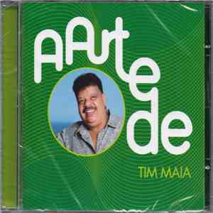 Tim Maia - A Arte De Tim Maia download flac