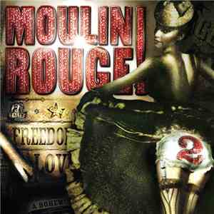 Various - Moulin Rouge 2 (Music From Baz Luhrmann's Film) download flac