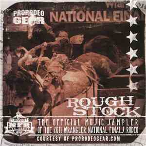 Various - Rough Stock (The Official Music Sampler Of The 2011 Wrangler National Finals Rodeo) download flac