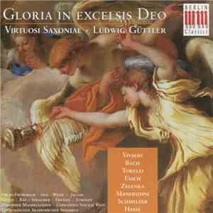 Virtuosi Saxoniae, Ludwig Güttler - Gloria In Excelsis Deo download flac