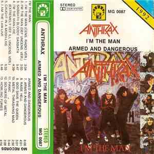 Anthrax - I'm The Man / Armed And Dangerous download flac