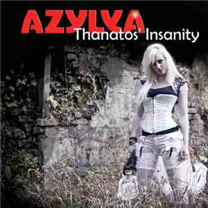 Azylya - Thanatos' Insanity download flac
