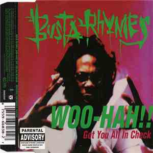 Busta Rhymes - Woo-Hah!! Got You All In Check download flac