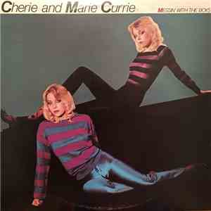 Cherie And Marie Currie - Messin' With The Boys download flac