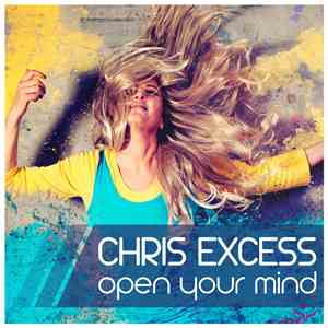 Chris Excess - Open Your Mind download flac