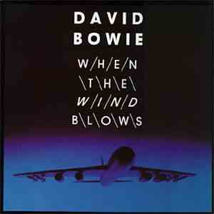 David Bowie - When The Wind Blows download flac