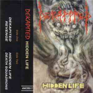 Dekapited  - Hidden Life download flac