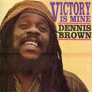 Dennis Brown - Victory Is Mine download flac