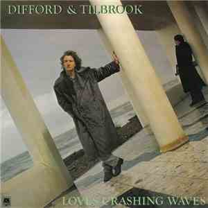 Difford & Tilbrook - Love's Crashing Waves download flac