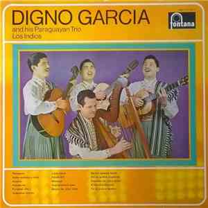 Digno Garcia And His Paraguayan Trio - Los Indios - Paraguay! FLAC album