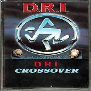 Dirty Rotten Imbeciles - Crossover download flac